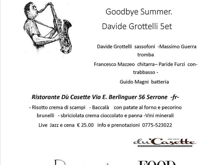 GOODBYE SUMMER – Le Dù Casette (Serrone)